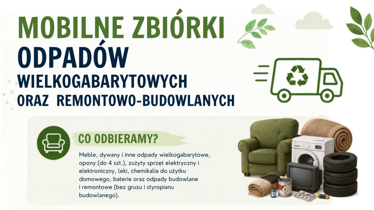 Zbliżają się terminy mobilnych zbiórek odpadów wielkogabarytowych oraz  remontowo-budowlanych.